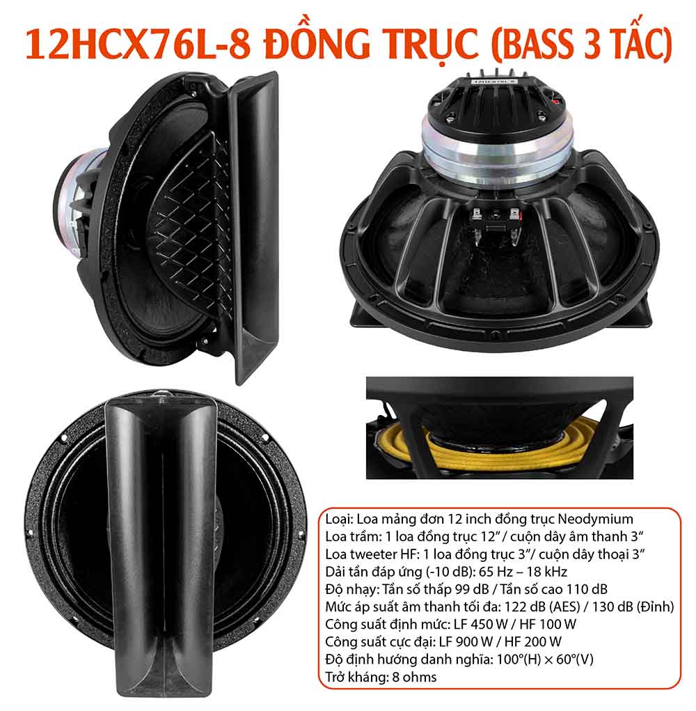 12HCX76L-8 ĐỒNG TRỤC (BASS 3 TẤC)