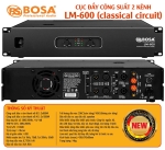 Main cục đẩy công suất 2 kênh bosa LM-600