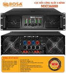 Cục đẩy công suất 4 kênh bosa MXT36000